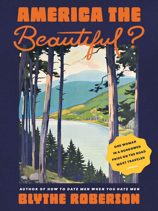 Title details for America the Beautiful? by Blythe Roberson - Available